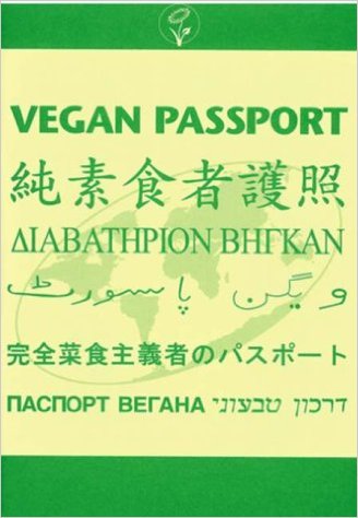 vegan travel, vegan travels, vegan travellers, how to travel as a vegan, vegan travelers, vegan travel tips, happycow, happy cow, vegan passport